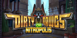 Dirty Dawgs of Nitropolis Slot